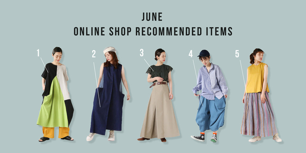 June：ONLINE SHOP RECOMMENDED ITEMS