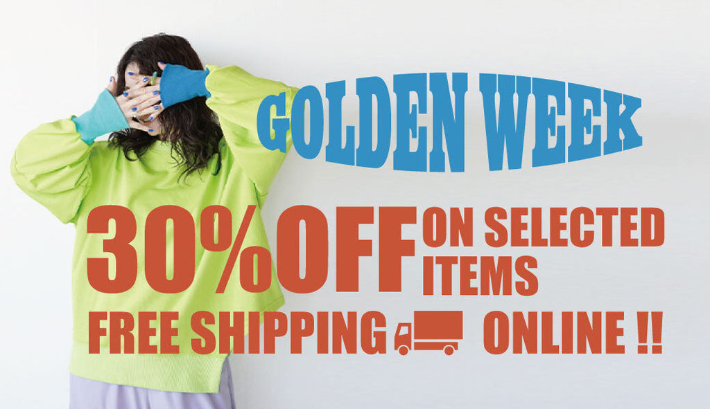 2026 GW Fair 30%off !! 4/29(Wed.)～5/6(Wed.)